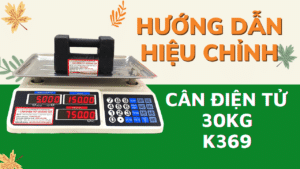 huong dan su dung 31 - Cân điện tử Hoàng Gia | Uy tín 10+ năm, Uy Tín, Giá Tốt