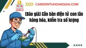 23 - Cân điện tử Hoàng Gia | Uy tín 10+ năm, Uy Tín, Giá Tốt